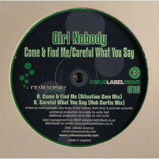 Girl Nobody - Come & Find Me/Careful What You Say Vinyl