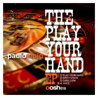 Paolo Mojo - The Play Your Hand EP Vinyl