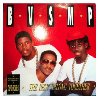 B.V.S.M.P - The Best Belong Together Vinyl
