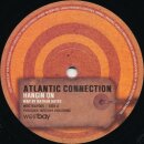 Atlantic Connection – Hangin On / The Frighteners...